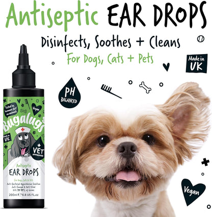 BUGALUGS Antiseptic Ear Drops 200ml – Ear Disinfection, Kills bacteria, Stops Odours, Scratching & Discomfort, Anti-fungal (Yeast), Veterinary-grade, for Dogs, Cats & all other animals